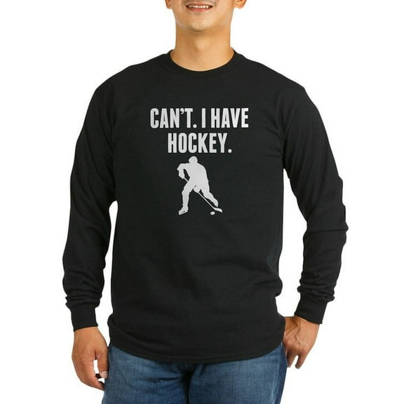 CafePress - Cant I Have Hockey Long Sleeve T Shirt - Long Sleeve Dark T-Shirt