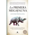 thumbnail image 1 of Libro La Primera Megafauna Tapa Blanda, Autor Antonio Monclova Bohorquez, Editorial Guadalmazan, 1 of 2
