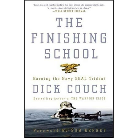The Finishing School: Earning The Navy SEAL Trident