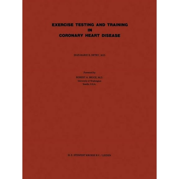 Exercise Testing and Training in Coronary Heart Disease, (Paperback)