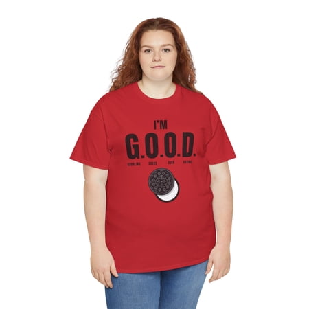 DJH Apparel | I m G.O.O.D. (Gobbling Oreos Over Dieting) Funny T-shirt DJH Apparel | I m G.O.O.D. (Gobbling Oreos Over Dieting) Funny T-shirt