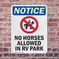 thumbnail image 4 of (2 Pack) No Horses Allowed In RV Park OSHA Notice Sign 10 Inch X 14 Inch Indoor / Outdoor Rust-Free Aluminum Metal Signs for Workplace, Workshop, and Construction Site, Made in the USA, 4 of 8