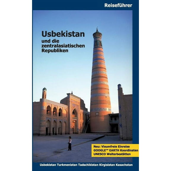 Usbekistan und die zentralasiatischen Republiken: Usbekistan, Turkmenistan, Tadschikistan, Kirgisistan, Kasachstan,, (Paperback)