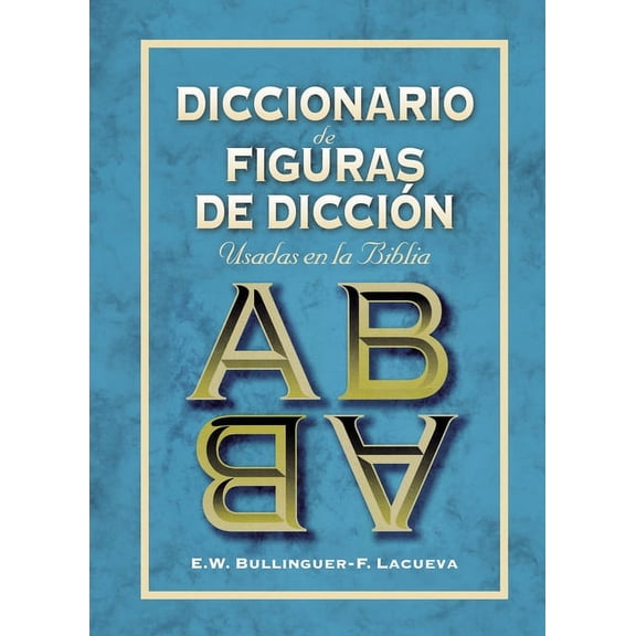 Diccionario de Figuras de DicciÃ³n, (Paperback)