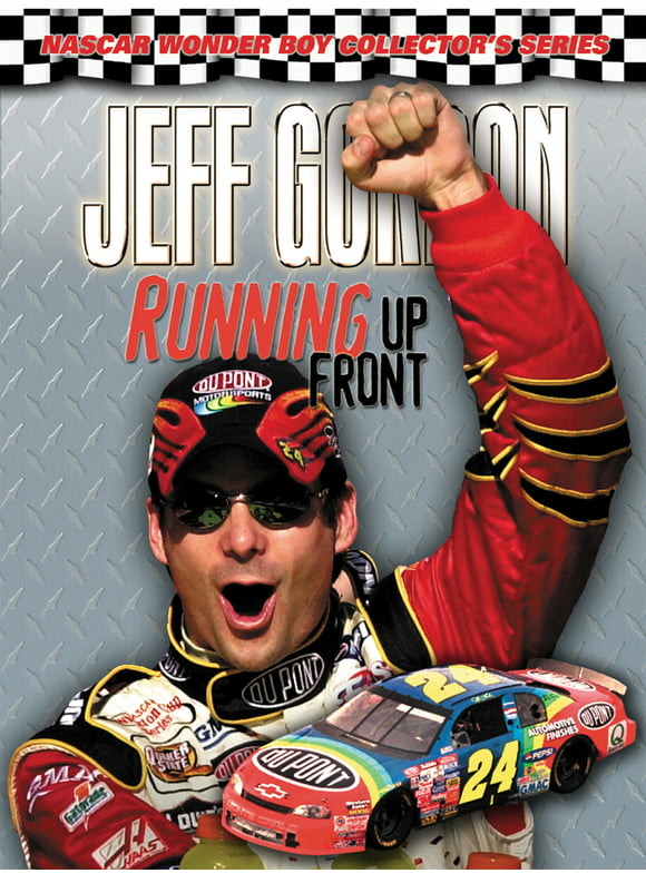 NASCAR Wonder Boy Collectors Series: Jeff Gordon : Running Up Front (Paperback)