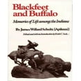 thumbnail image 1 of Blackfeet and Buffalo By Schultz, James Willard/ Seele, Keith C., 1 of 1