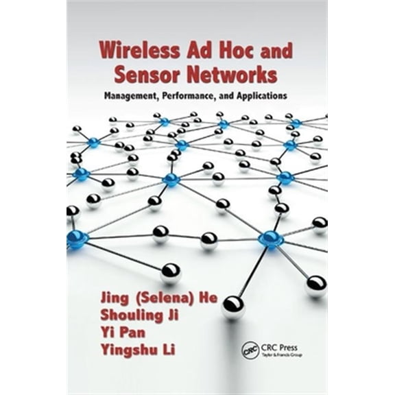Pre-Owned Wireless AD Hoc and Sensor Networks: Management, Performance, and Applications, (Paperback)