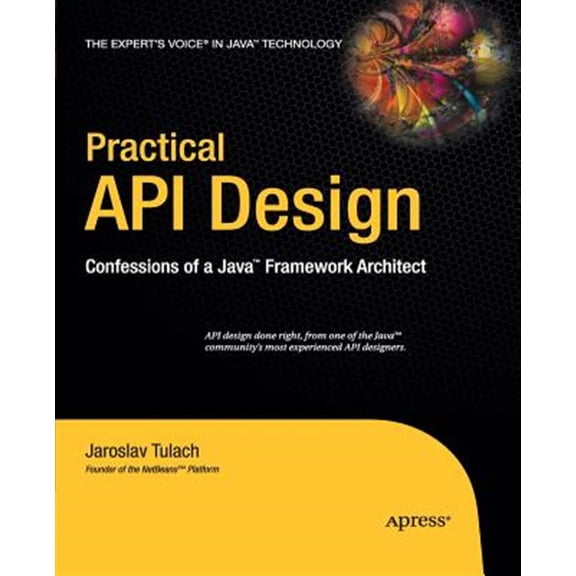 Pre-Owned Practical API Design: Confessions of a Java Framework Architect (Paperback)