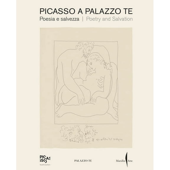 Picasso a Palazzo Te: Poetry and Salvation, (Paperback)