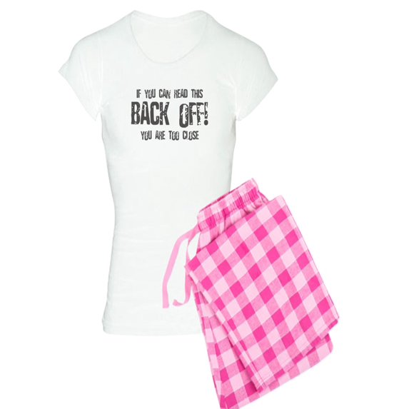 CafePress - If You Can Read This Back Off! Women's Light Pajam - Women's Light Pajamas