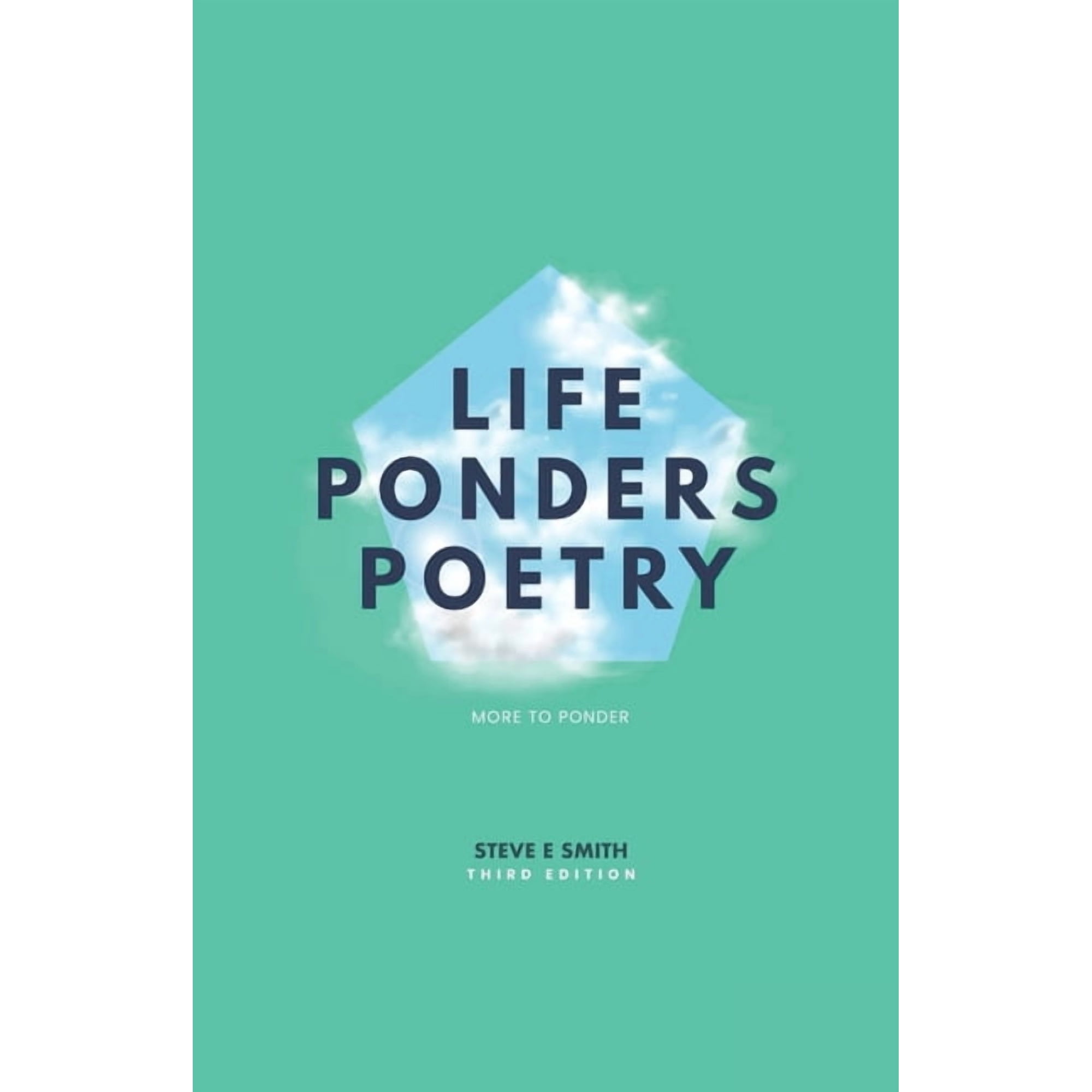 Life Ponders Poetry: Third Edition (Paperback)