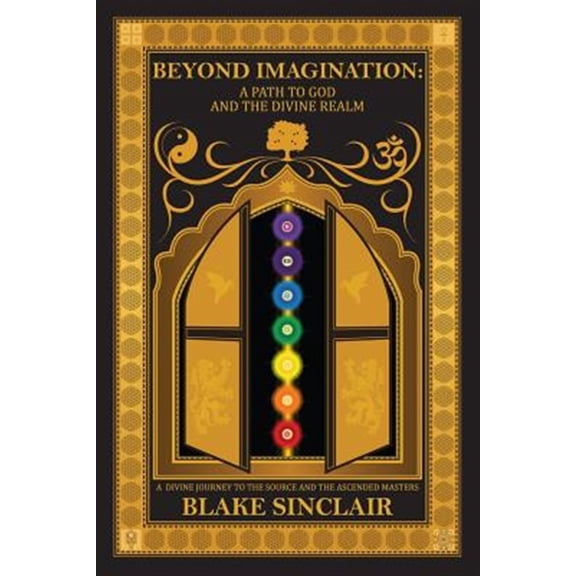 Pre-Owned Beyond Imagination: A Path to God and the Divine Realm Paperback Blake Sinclair