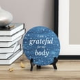 thumbnail image 3 of I Am Grateful For My Body Blue Wood Color Circle Table Sign (5" X 5"), 3 of 4