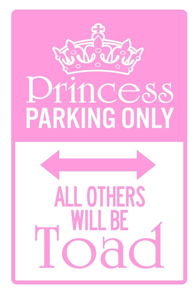 Pink Princess Parking Only All Others Will Be Toad Aluminum Sign Novelty Vanity 
