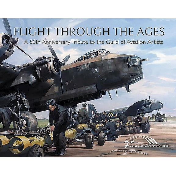 Flight Through the Ages Guild of Aviation Artists (Hardcover)