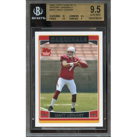 Team Set Matt - 2006 topps team sets arizona cardinals #ar11 MATT LEINART rookie BGS 10 9.5