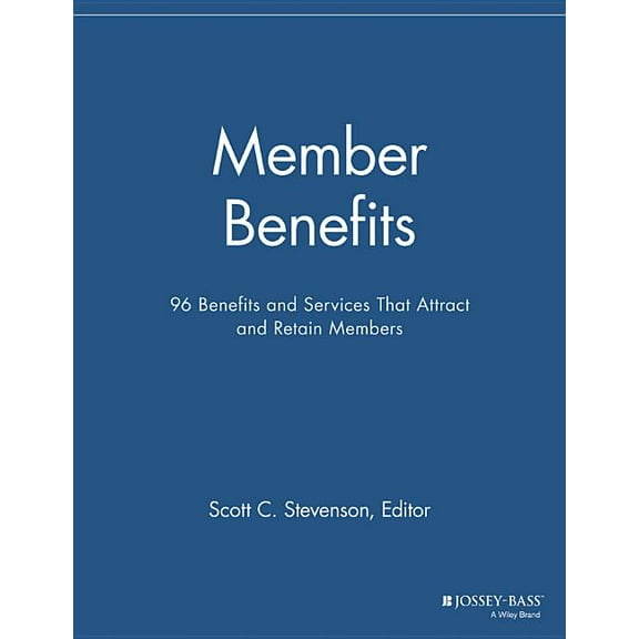 Scott C Stevenson: Membership Management Report: Member Benefits, Book 1 (Paperback)