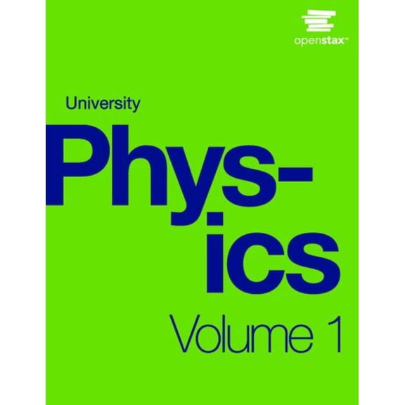 Pre-Owned University Physics Volume 1 (Hardcover) 1938168275 9781938168277