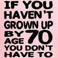 thumbnail image 3 of CafePress - Haven't Grown Up By 70 - Women's Nightshirt, 3 of 4