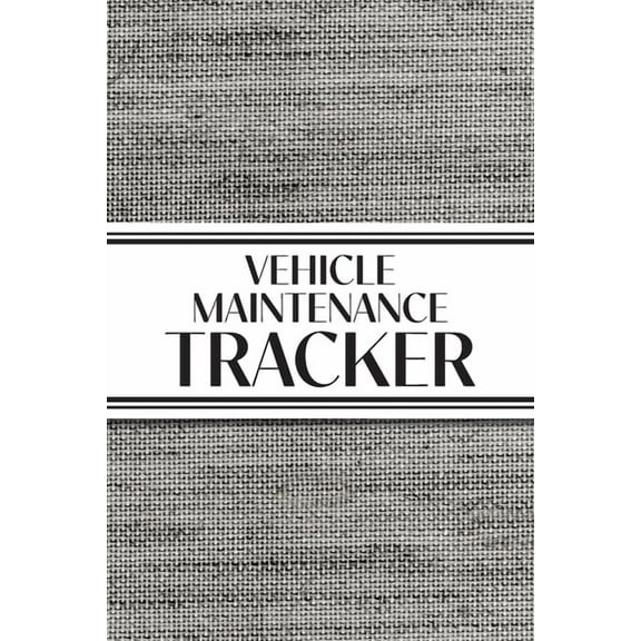 Vehicle Maintenance Tracker (Textured Paper Charcoal): 6"x9" 4 Car Maintenance Tracker with 30 Entries a Page , (Paperback)