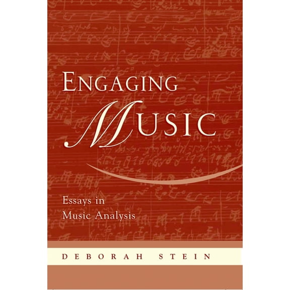 Engaging Music: Essays in Music Analysis, (Hardcover)
