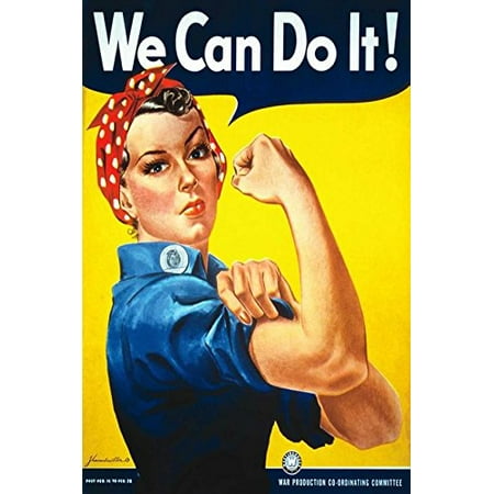 Rosie the Riveter (We Do It!) 36x24 Art Print Poster Womans Power World War II Slogan Motivational (Best Slogan On Earth)