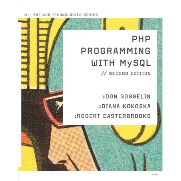 Pre-Owned PHP Programming with MySQL: The Web Technologies Series, 9780538745840, 0538745843, Paperback, 2 edition