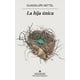 thumbnail image 1 of LA HIJA UNICA AUTOGRAFIADO ANAGRAMA GUADALUPE NETTEL, 1 of 1
