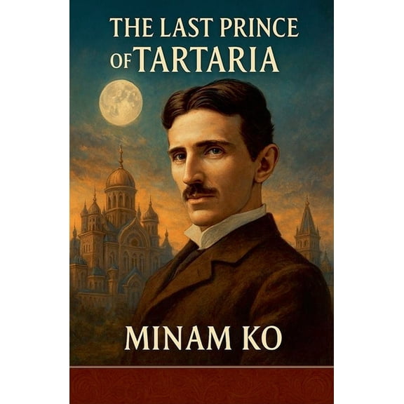 The Last Prince of Tartaria, (Paperback)