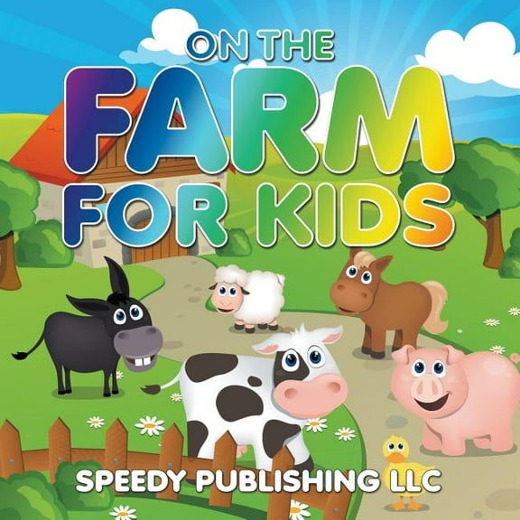 On The Farm For Kids, (Paperback)