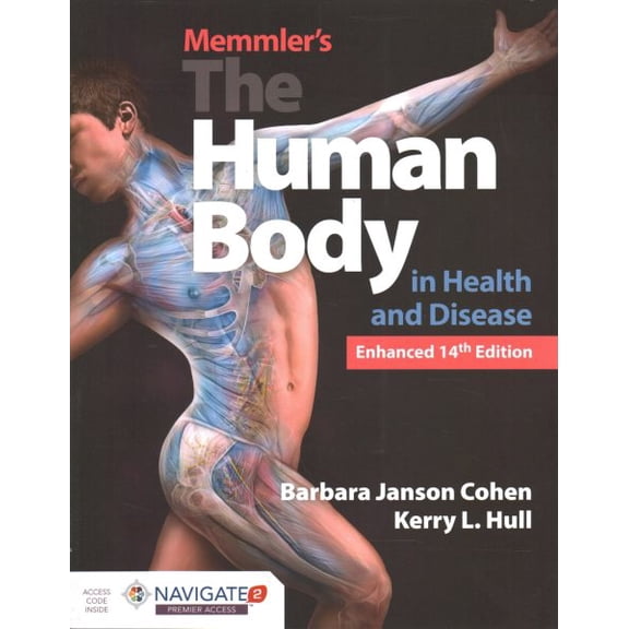 Pre-Owned Memmler's The Human Body in Health and Disease, Enhanced Edition