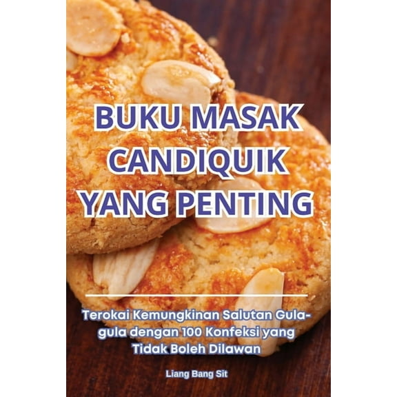 Buku Masak Candiquik Yang Penting, (Paperback)
