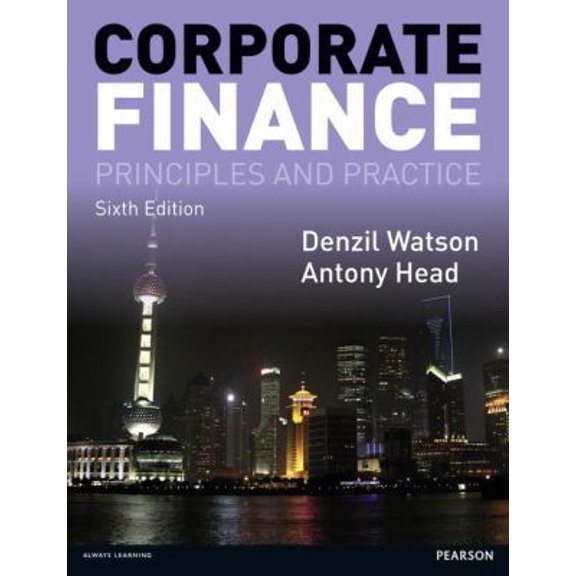 Pre-Owned Corporate Finance: Principles & Practice (Paperback) 0273762745 9780273762744