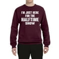 thumbnail image 2 of Wild Bobby I'm Just Here For The Halftime Show Sports Unisex Crewneck Graphic Sweatshirt, Maroon, Medium, 2 of 5