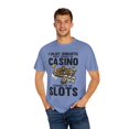 thumbnail image 4 of Humorous Gambler Betting Bluffing Wager Waging Enthusiast Novelty Bet Leisure Stake Risk Taker Luck Player Unisex Garment-Dyed T-shirt, 4 of 4