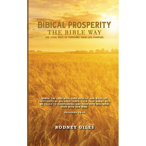 Biblical Prosperity The Bible Way, (Hardcover)