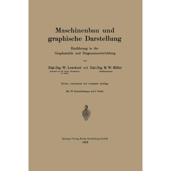 Maschinenbau Und Graphische Darstellung: EinfÃ¼hrung in Die Graphostatik Und Diagrammentwicklung, (Paperback)