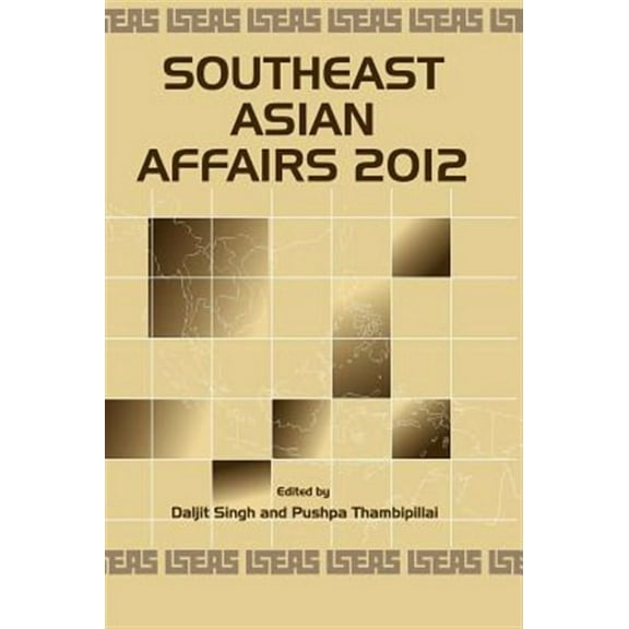 Southeast Asian Affairs 2012 (Hardcover)