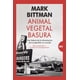 thumbnail image 1 of Libro Animal, Vegetal, Basura Tapa Blanda, Autor Mark Bittman, Editorial Almuzara, 1 of 2