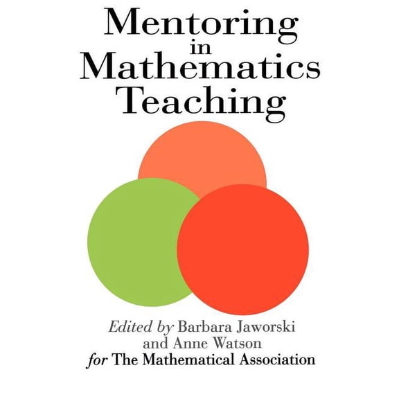 Mentoring In Mathematics Teaching, (Paperback)