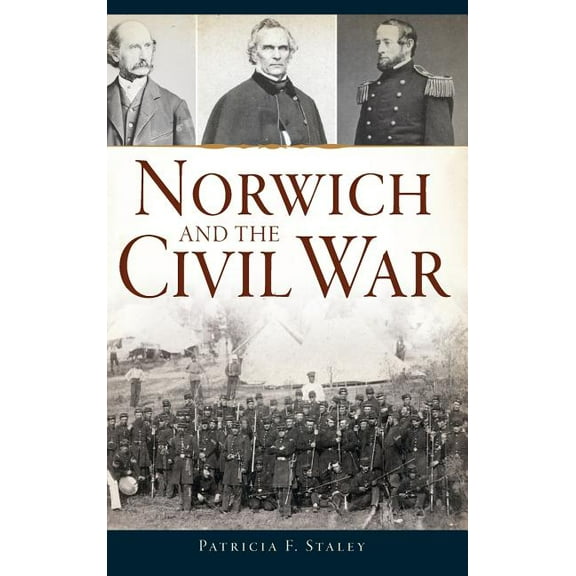 Norwich and the Civil War (Hardcover)