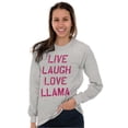 thumbnail image 3 of Live Laugh Love Llama Alpaca Humor Women's Long Sleeve T Shirt Brisco Brands S, 3 of 6