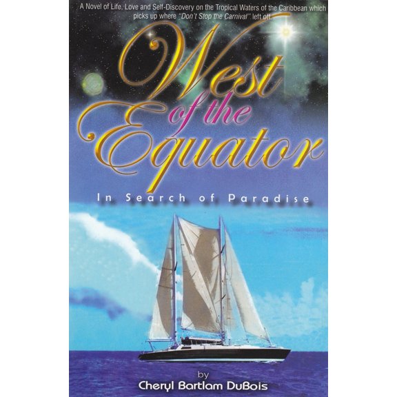 Pre-Owned West of the Equator: In Search of Paradise: In Search of Paradise (Paperback) 0883911299 9780883911297