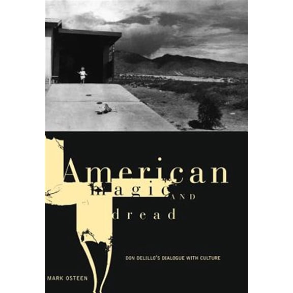 Pre-Owned Penn Studies in Contemporary American Fiction: American Magic and Dread: The Fiction of Don Delillo (Hardcover)