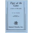 thumbnail image 1 of Pre-Owned Tiger at the gates: A play in two acts (Paperback) 0573616698 9780573616693, 1 of 1