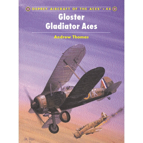 Pre-Owned Gloster Gladiator Aces (Paperback) 184176289X 9781841762890