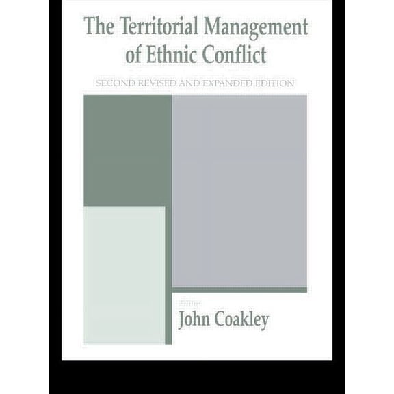 Routledge Studies in Federalism and Dece The Territorial Management of Ethnic Conflict, (Paperback)