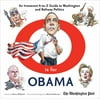 O Is for Obama: An Irreverent A-To-Z Guide to Washington and Beltway Politics [Hardcover - Used]