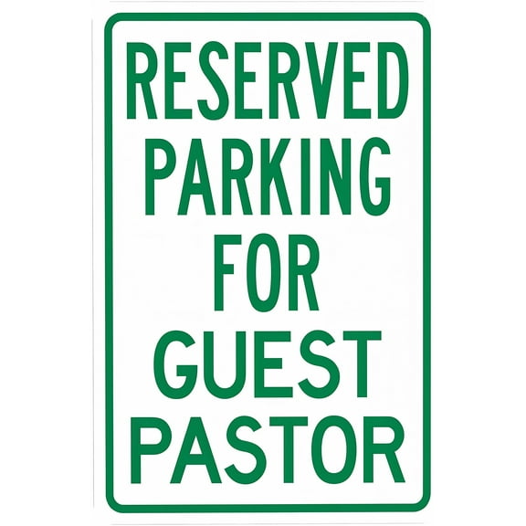 Reserved Parking For Guest Pastor Warning Sign - 8"x12", Security Metal Decor for Business, Office, Home, Street, Road, Religious Zones