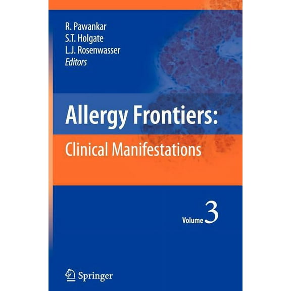 Allergy Frontiers Allergy Frontiers: Clinical Manifestations, Book 3, (Paperback)